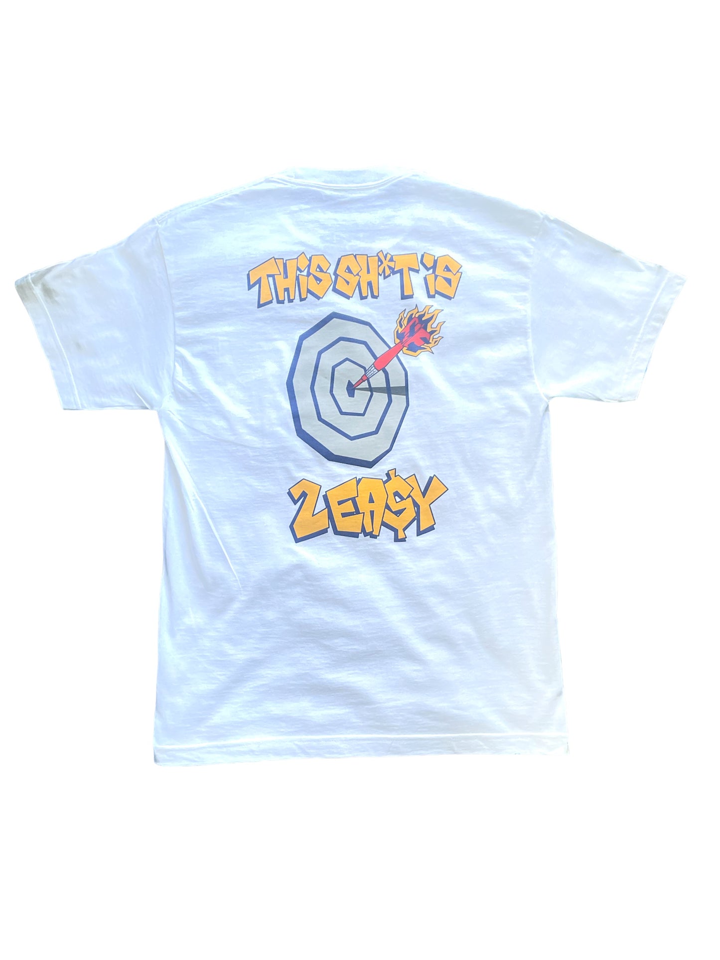 THIS SH*T IS 2EA$Y BULLSEYE DART POCKET TEE